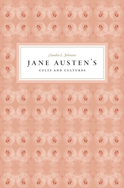 Jane Austen's Cults and Cultures