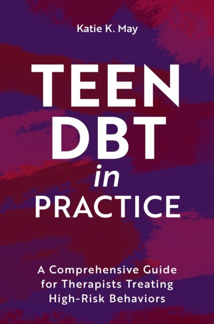 Teen DBT in Practice