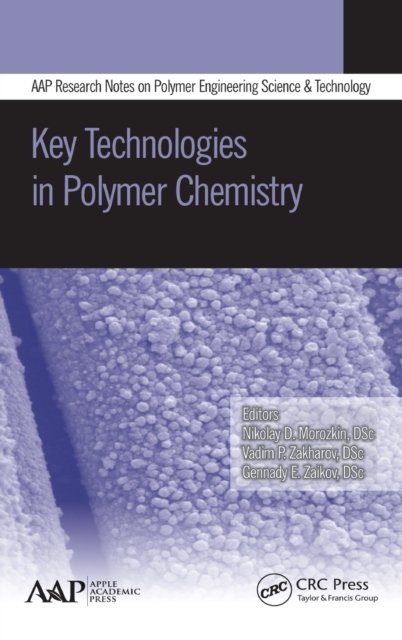 Key Technologies in Polymer Chemistry