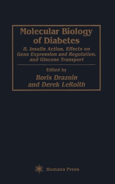 Molecular Biology of Diabetes, Part II