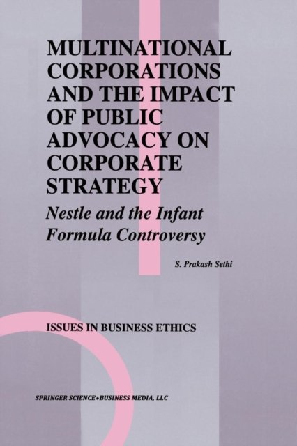 Multinational Corporations and the Impact of Public Advocacy on Corporate Strategy