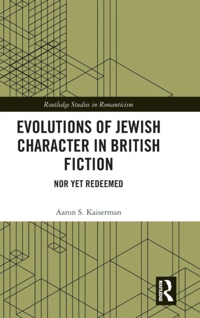 Evolutions of Jewish Character in British Fiction