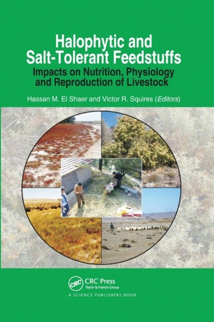 Halophytic and Salt-tolerant Feedstuffs