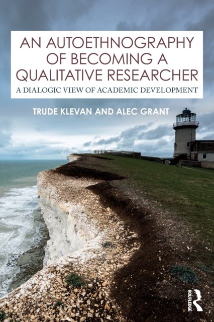 An Autoethnography of Becoming a Qualitative Researcher
