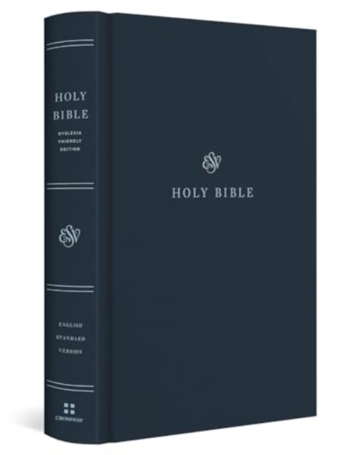 ESV Holy Bible – Dyslexia–Friendly Edition (Hardcover)