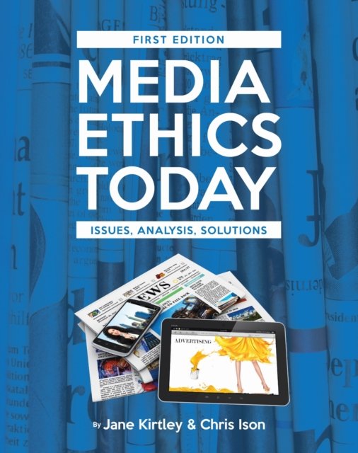Media Ethics Today