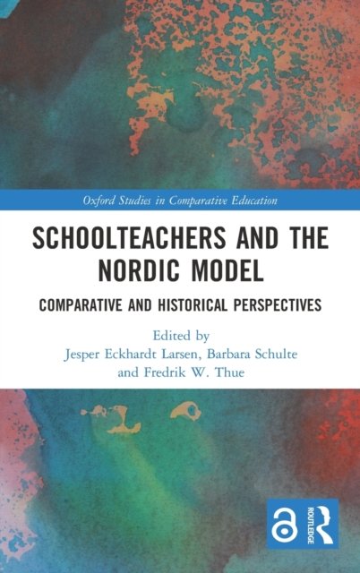 Schoolteachers and the Nordic Model