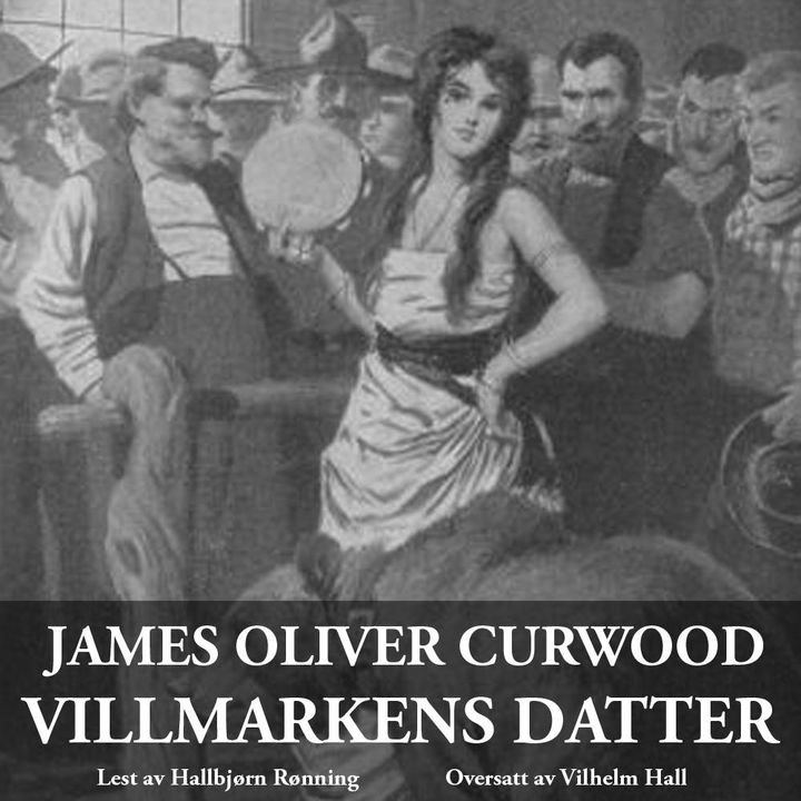 Villmarkens datter