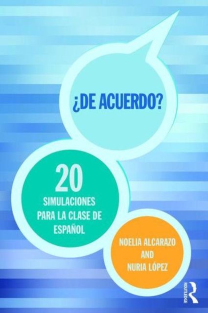 De acuerdo? 20 simulaciones para la clase español
