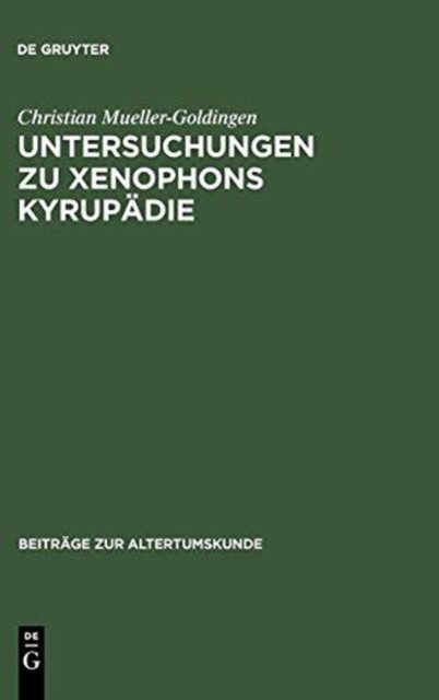 Untersuchungen Zu Xenophons Kyrupädie