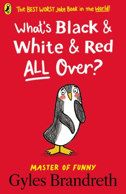 What''s Black and White and Red All Over?