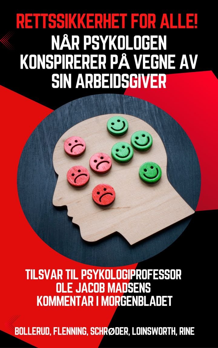 Når psykologen konspirerer på vegne av sin arbeidsgiver - tilsvar til psykologiprofessor Ole Jacob Madsens kommentar i Morgenbladet, 17. april 2026