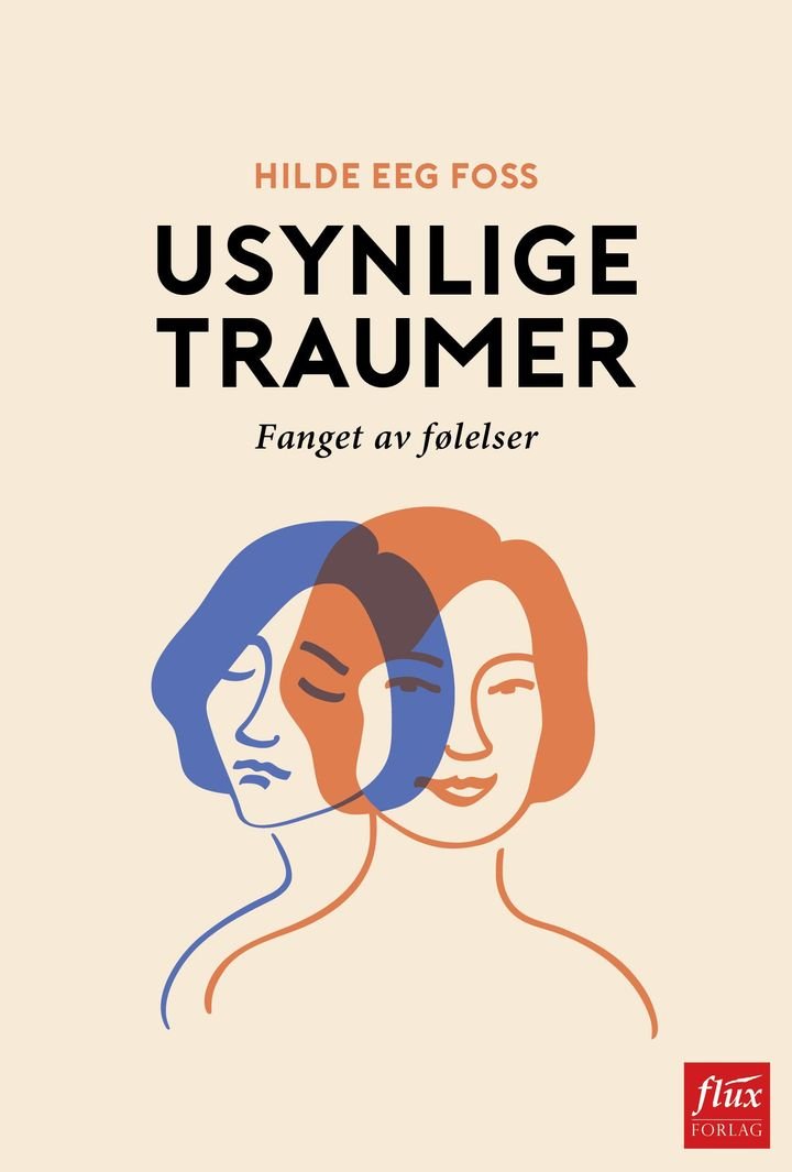 Usynlige traumer av Hilde Eeg Foss