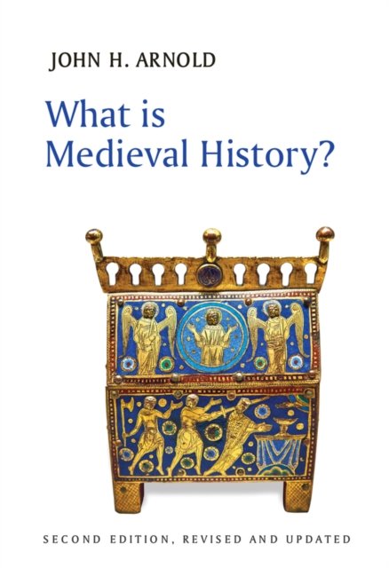 What is Medieval History? 2e