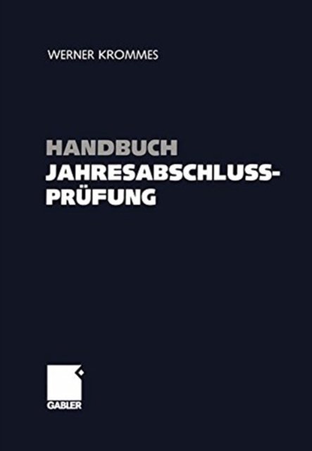Handbuch Jahresabschlussprüfung