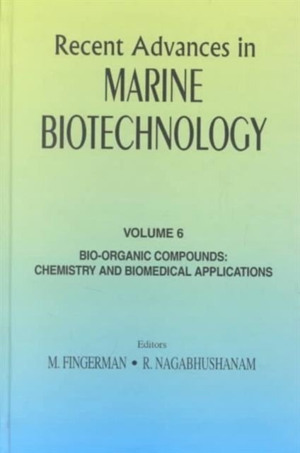 Recent Advances in Marine Biotechnology, Vol. 6