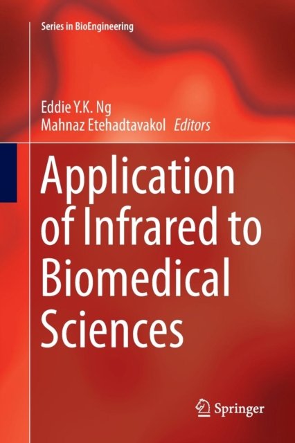 Application of Infrared to Biomedical Sciences