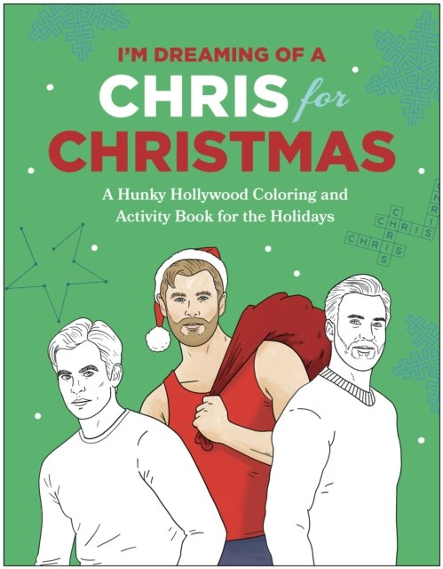 I'm Dreaming of a Chris for Christmas