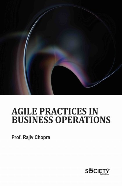 Agile Practices in Business Operations