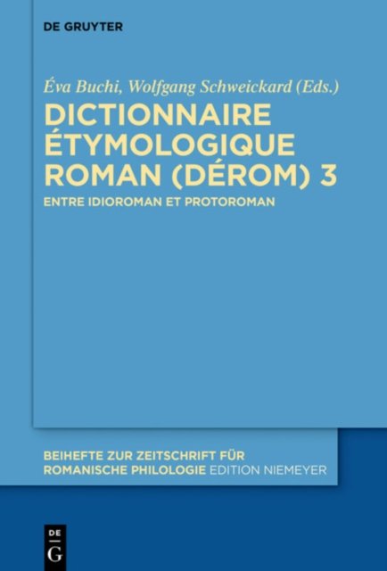 Dictionnaire Etymologique Roman (DERom) 3