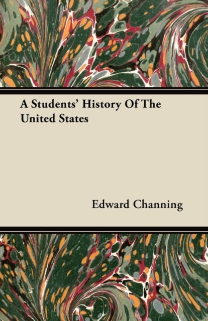A Students'' History Of The United States