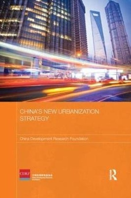 China''s New Urbanization Strategy
