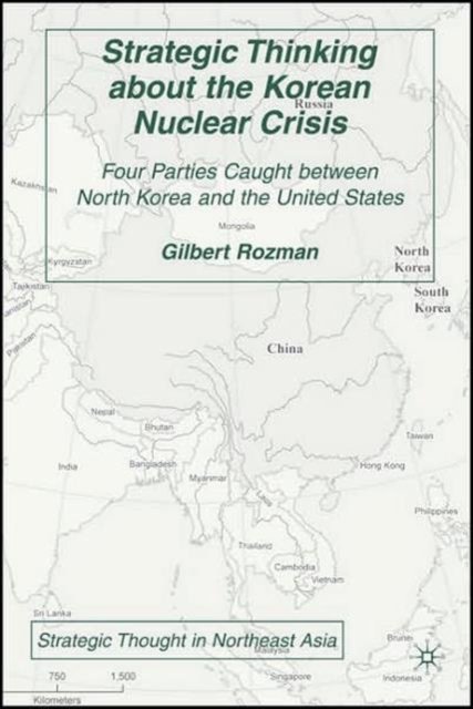 Strategic Thinking about the Korean Nuclear Crisis