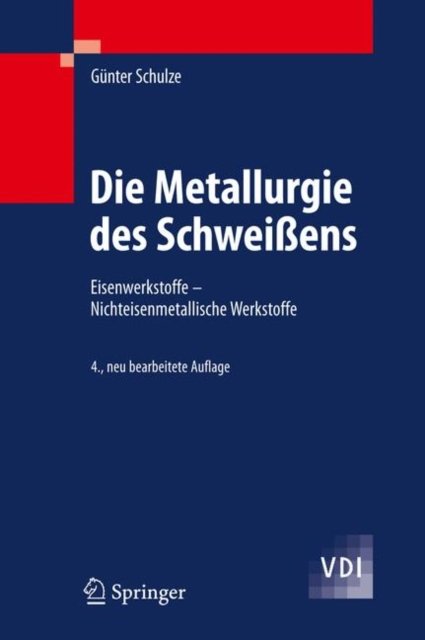 Die Metallurgie des Schweissens