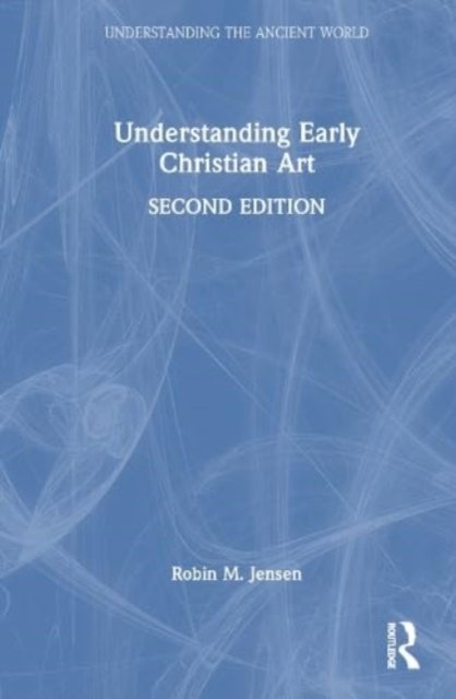 Understanding Early Christian Art