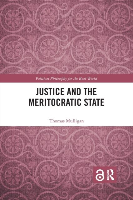 Justice and the Meritocratic State