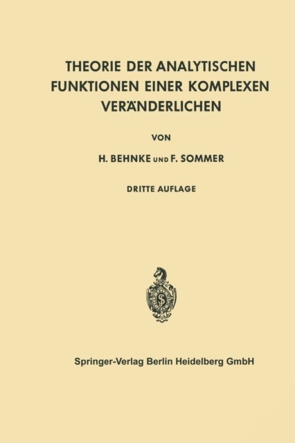 Theorie der Analytischen Funktionen Einer Komplexen Veranderlichen