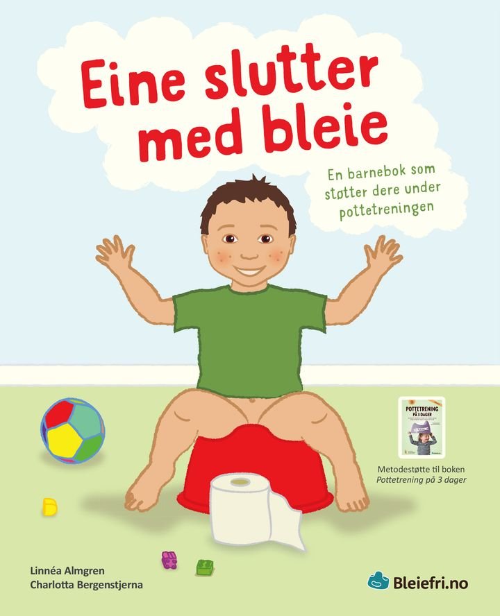 Eine slutter med bleie - en barnebok som støtter dere under pottetreningen