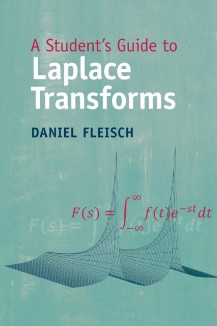 A Student''s Guide to Laplace Transforms