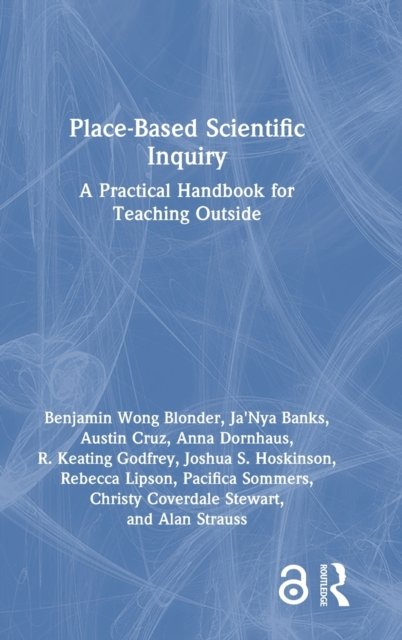 Place-Based Scientific Inquiry