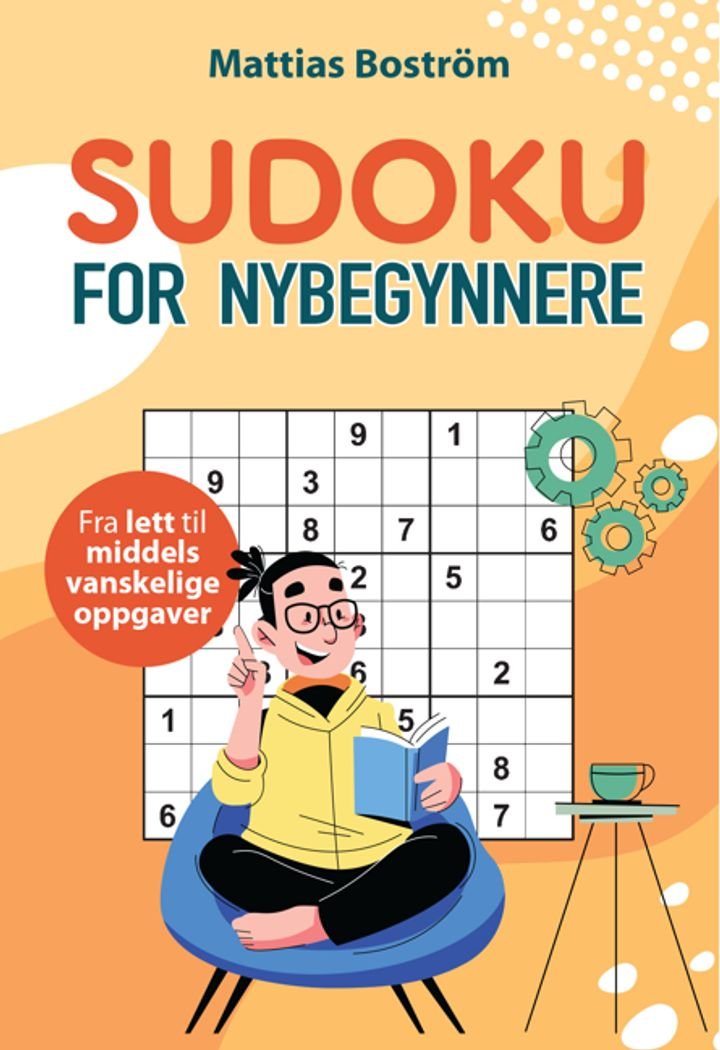 Sudoku for kommende talenter - 200 varierte oppgaver for nybegynnere