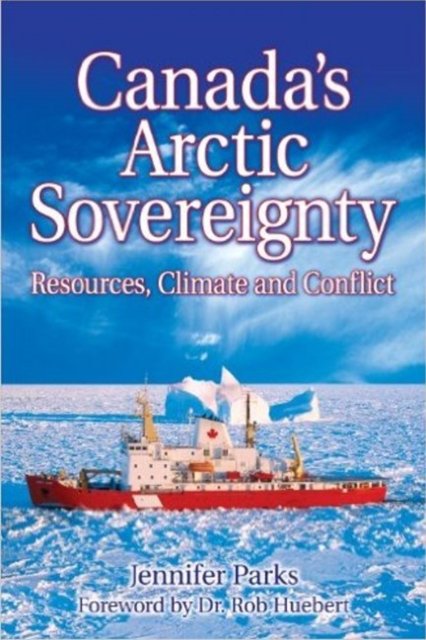Canada''s Arctic Sovereignty
