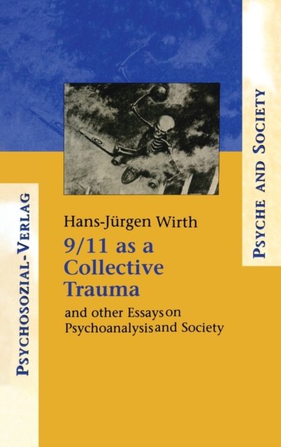 9/11 as a Collective Trauma