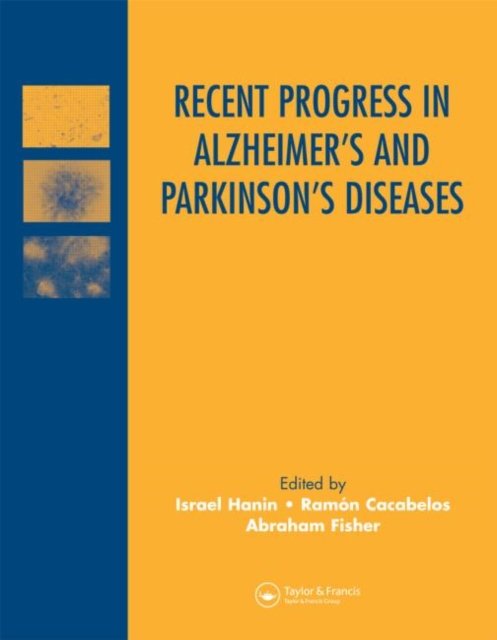 Recent Progress in Alzheimer''s and Parkinson''s Diseases