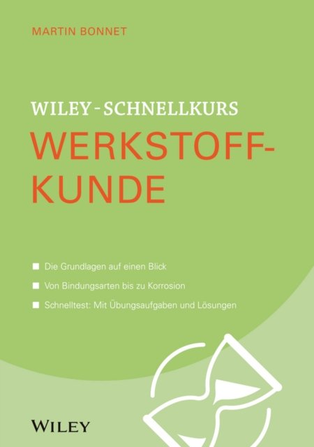 Wiley–Schnellkurs Werkstoffkunde