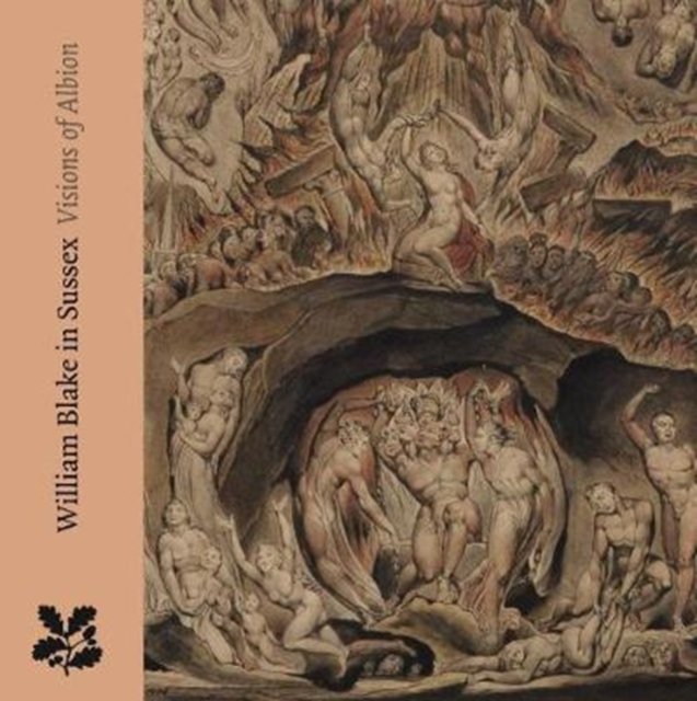 William Blake in Sussex – Visions of Albion