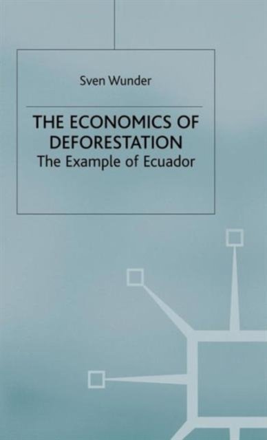 Economics of Deforestation