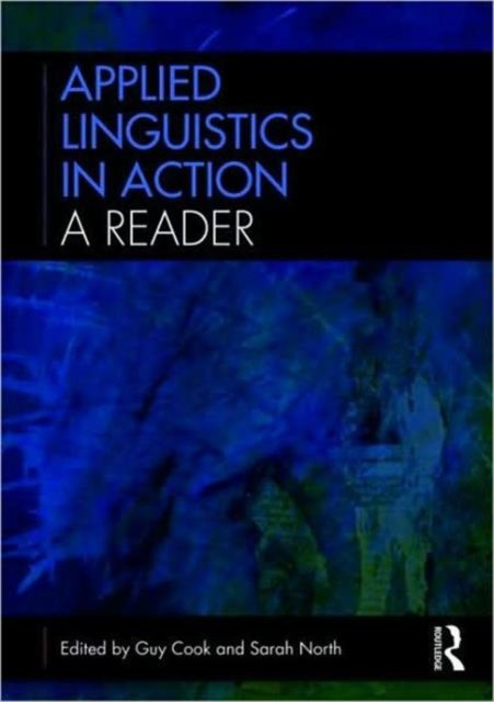 Applied Linguistics in Action: A Reader