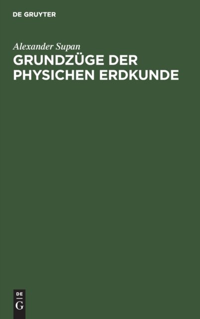 Grundzüge Der Physichen Erdkunde