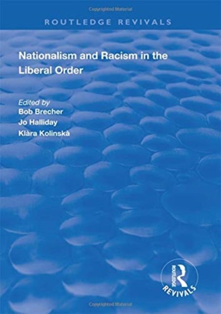 Nationalism and Racism in the Liberal Order