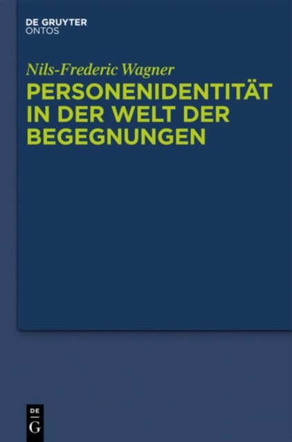 Personenidentitat in der Welt der Begegnungen