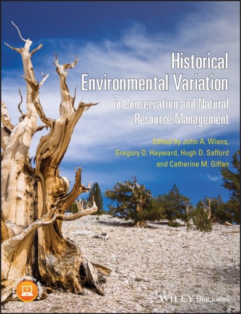 Historical Environmental Variation in Conservation  and Natural Resource Management