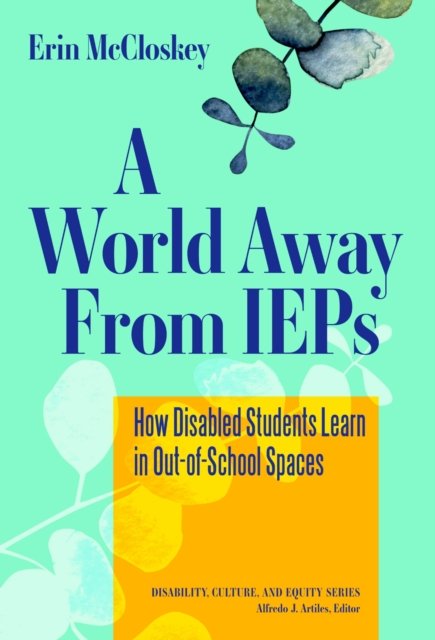 A World Away from IEPs