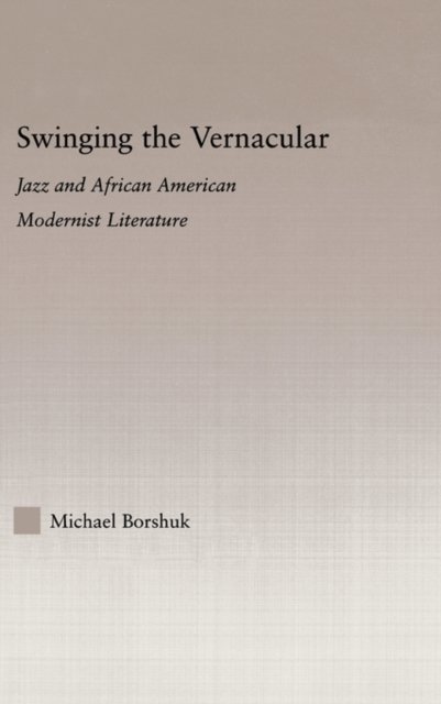 Swinging the Vernacular
