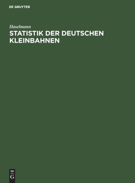 Statistik Der Deutschen Kleinbahnen