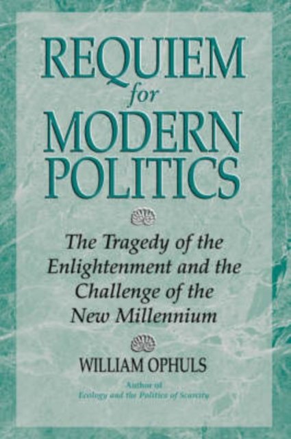 Requiem For Modern Politics
